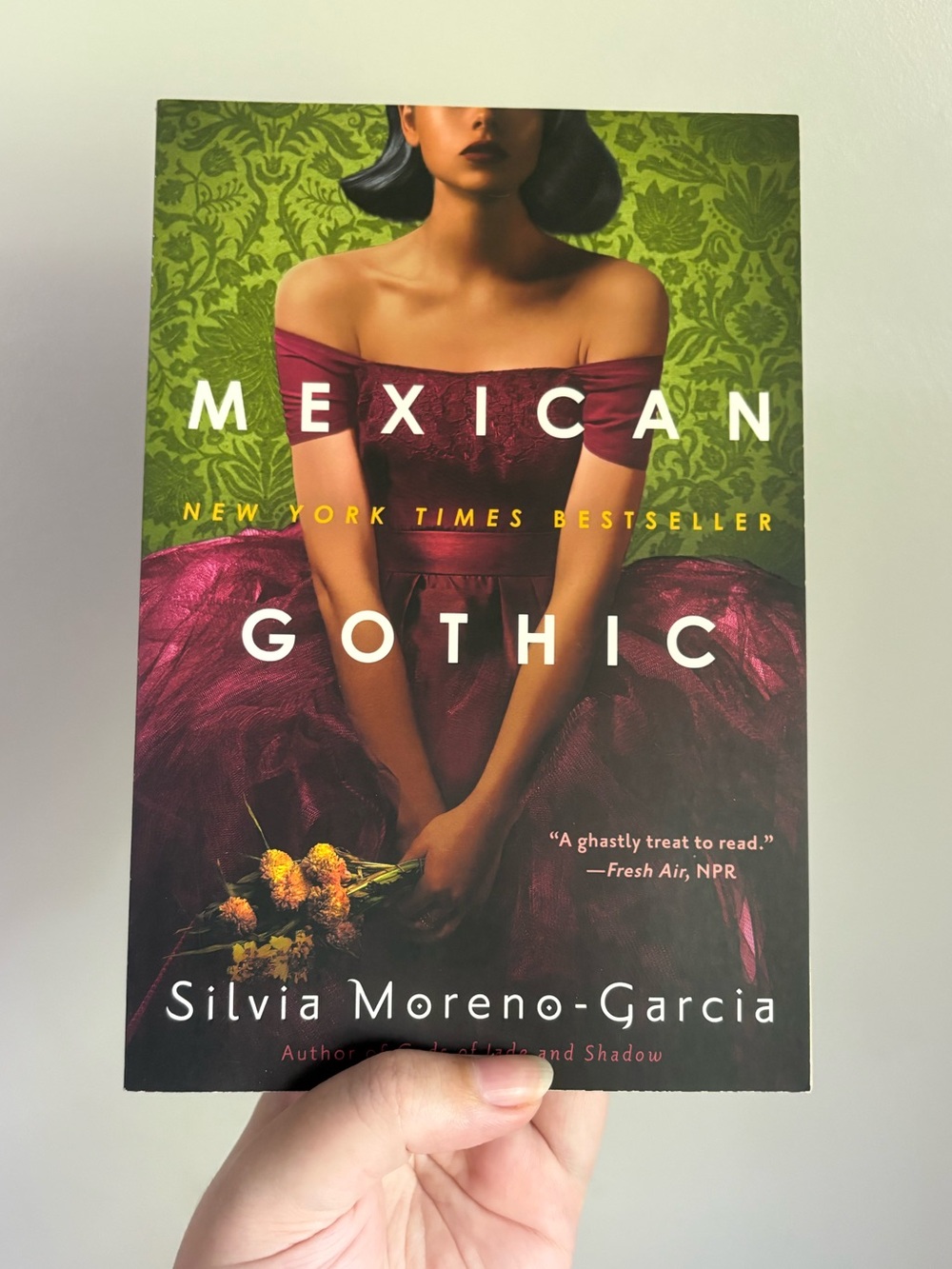 Mexican Gothic by Silvia Moreno-Garcia
